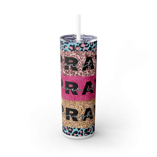 Pray Pray Pray Skinny Tumbler with Straw - 20oz, Perfect Gift for Party Lovers