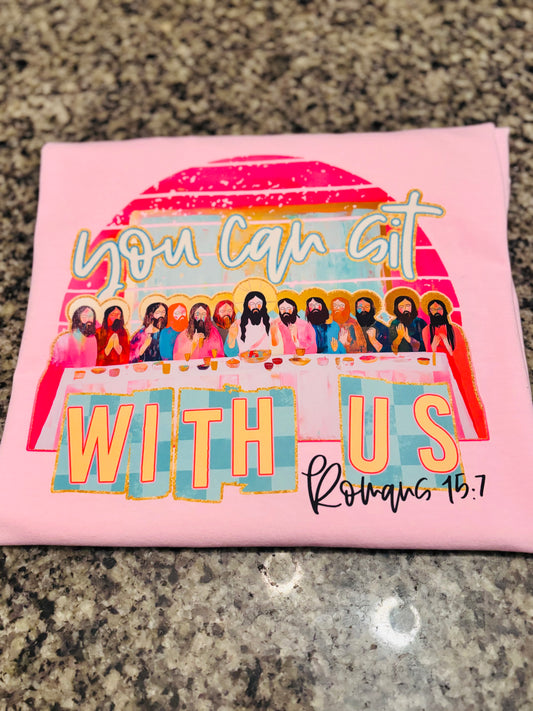 Comfort Colors® “You Can Sit With Us” Tee