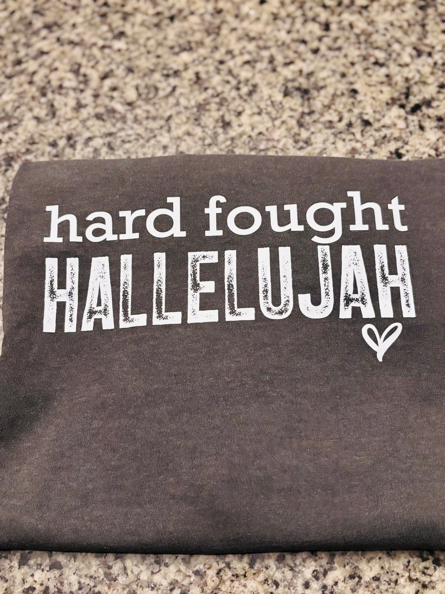 Comfort Colors® “Hard Fought Hallelujah” Tee