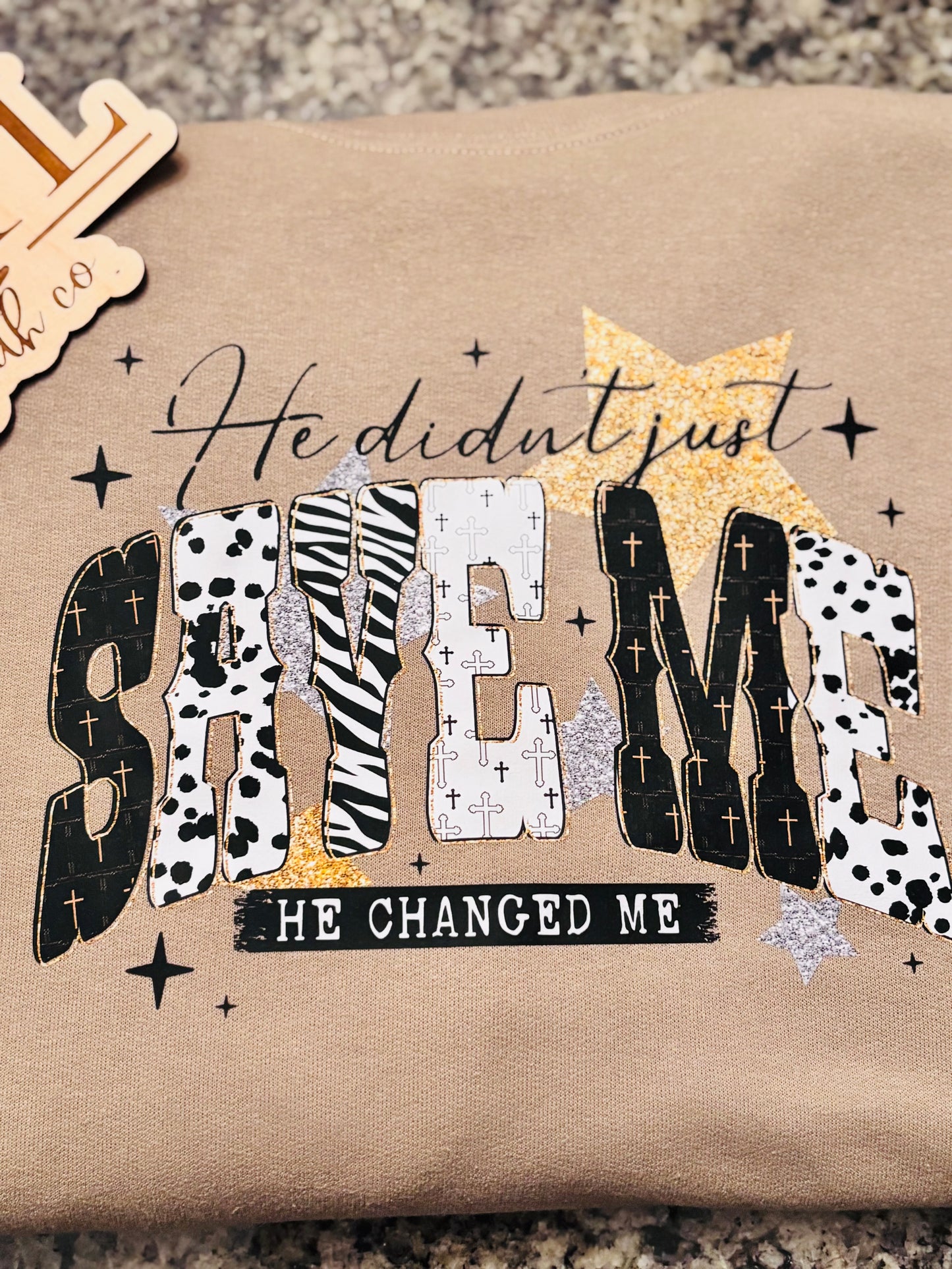 “He Didn’t Just Save Me, He Changed Me” Sweatshirt
